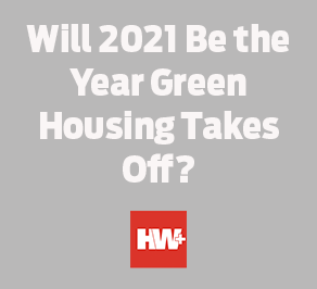Will-2021-Be-the-Year-Green-Housing-Takes-Off_
