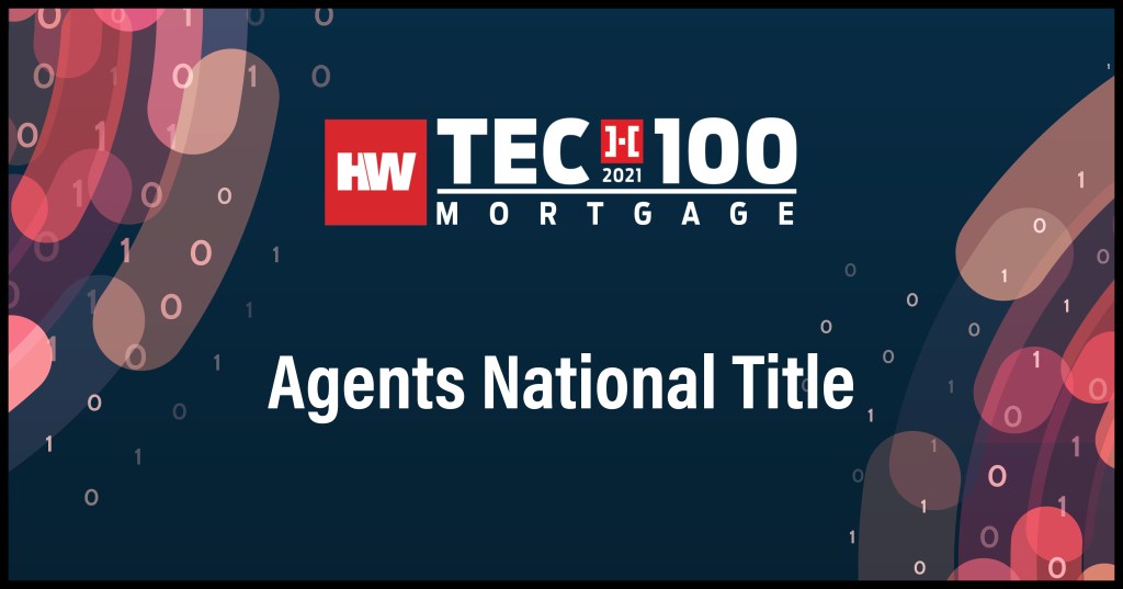 Agents National Title-2021 Tech100 winners-mortgage