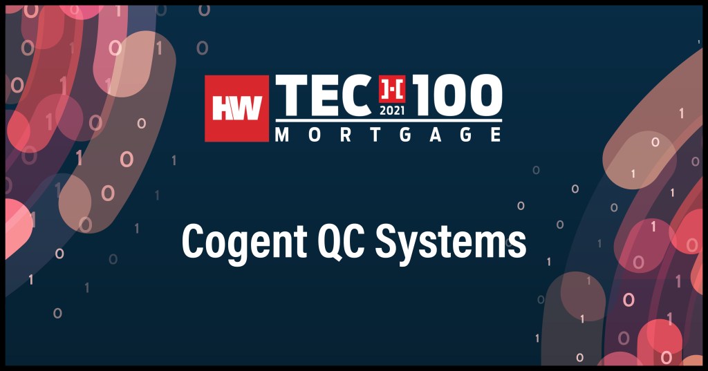 Cogent QC Systems-2021 Tech100 winners-mortgage