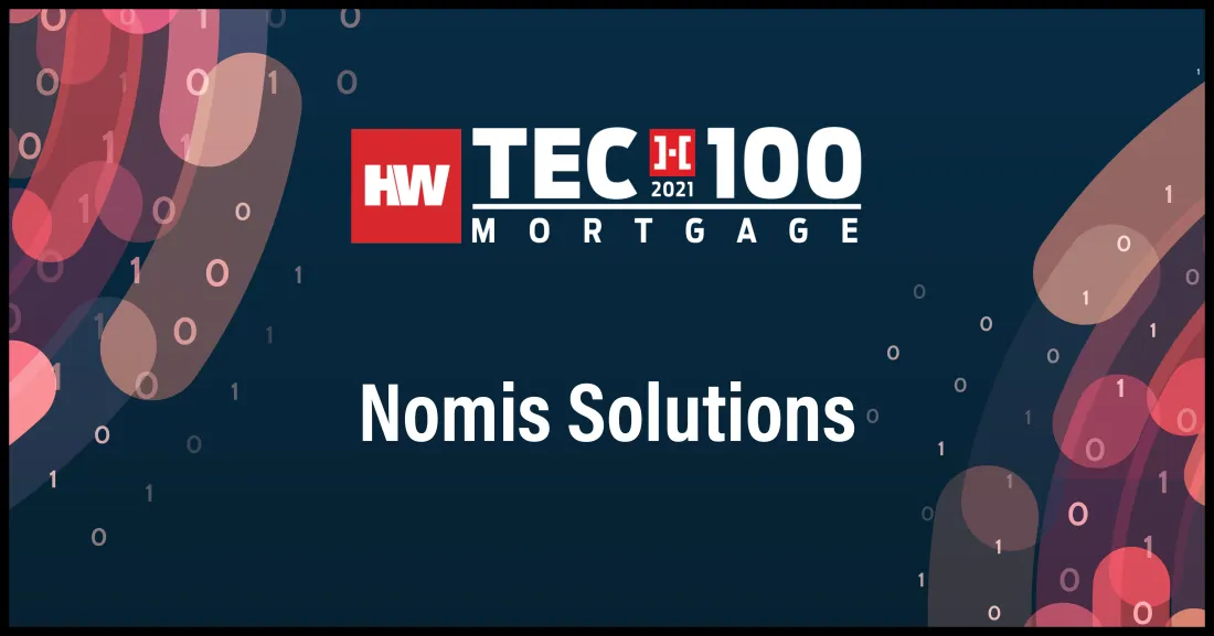 Nomis Solutions-2021 Tech100 winners-mortgage