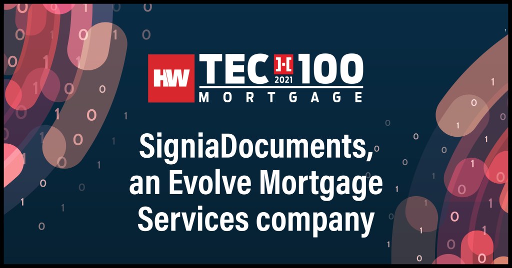 SigniaDocuments, an Evolve Mortgage Services company-2021 Tech100 winners-mortgage