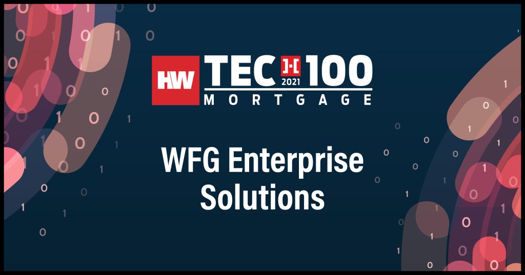 WFG Enterprise Solutions-2021 Tech100 winners-mortgage