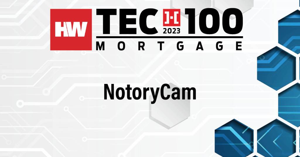 NotaryCam Tech 100 Mortgage
