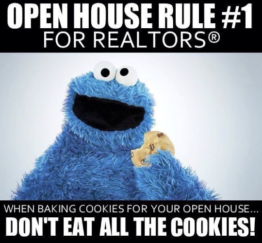 Meme of open house rule #1 don't eat all the cookies on a picture of the cookie monster holding a chocolate chip cookie.
