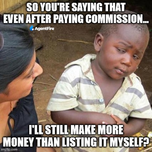 Young boy in striped shirt looking at woman in black shirt with his eyes to the side saying even after paying commission I'll still make more money on than listing it himself.
